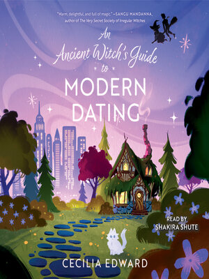 cover image of An Ancient Witch's Guide to Modern Dating